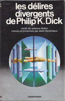 Philip K. Dick Les Délires Divergents cover